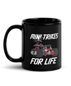 Mini Trikes For Life Coffee Mug FREE SHIPPING