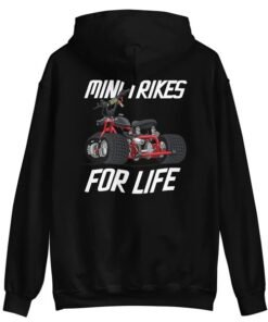 Mini Trikes For Life Hoodie FREE SHIPPING!