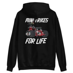 Mini Trikes For Life Hoodie FREE SHIPPING!